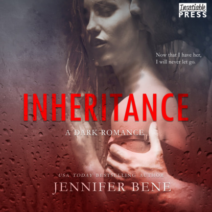 Скачать книгу Inheritance - A Dark Romance - Fragile Ties, Book 2 (Unabridged)