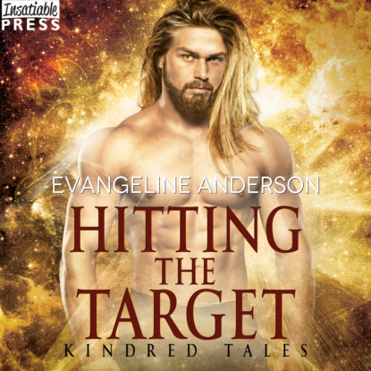 Скачать книгу Hitting the Target - Kindred Tales (Unabridged)