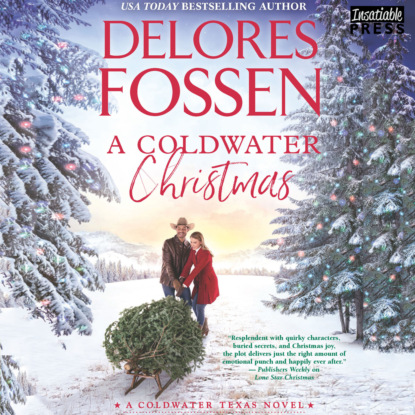 Скачать книгу A Coldwater Christmas - A Coldwater Texas Novel, Book 4 (Unabridged)