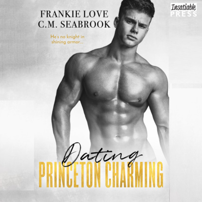 Скачать книгу Dating Princeton Charming - The Princeton Charming Series, Book 2 (Unabridged)