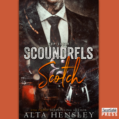 Скачать книгу Scoundrels & Scotch - Top Shelf, Book 3 (Unabridged)