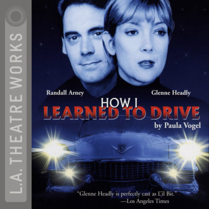 Скачать книгу How I Learned to Drive