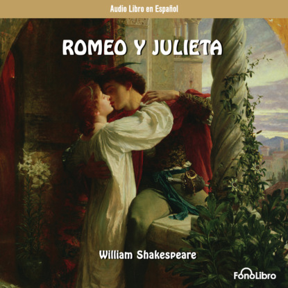 Скачать книгу Romeo y Julieta (abreviado)