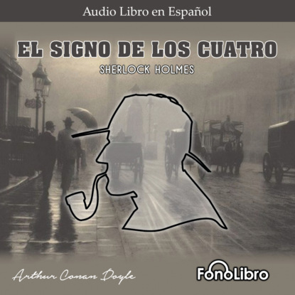 Скачать книгу El Signo de los Cuatro (abreviado)