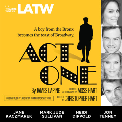 Скачать книгу Act One - From the Autobiography by Moss Hart