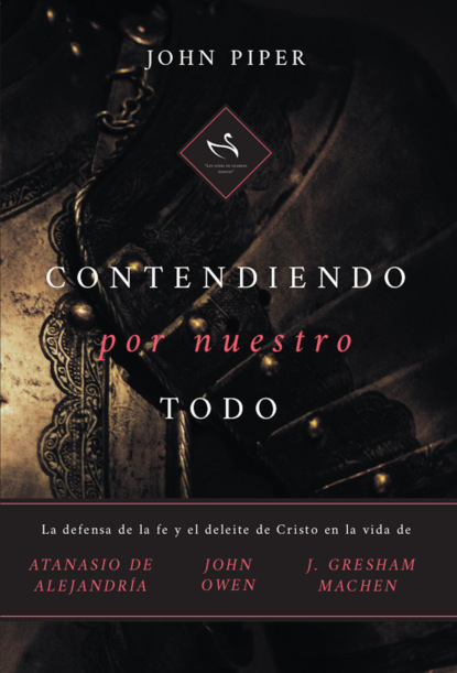 Скачать книгу Contendiendo por nuestro todo