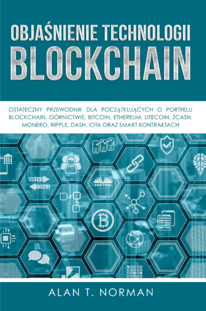 Скачать книгу Objaśnienie Technologii Blockchain