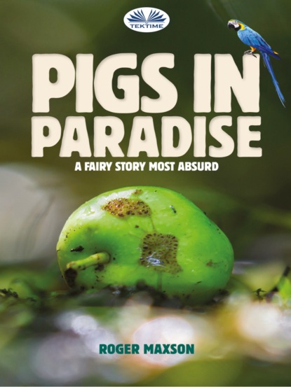 Pigs In Paradise