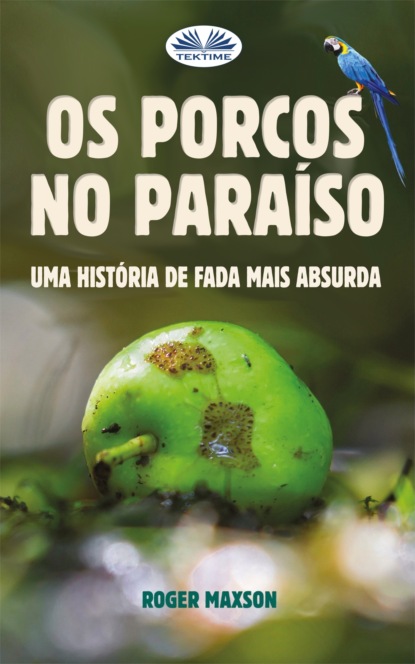Скачать книгу Os Porcos No Paraíso