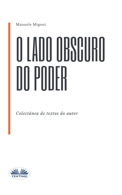 Скачать книгу O Lado Obscuro Do Poder