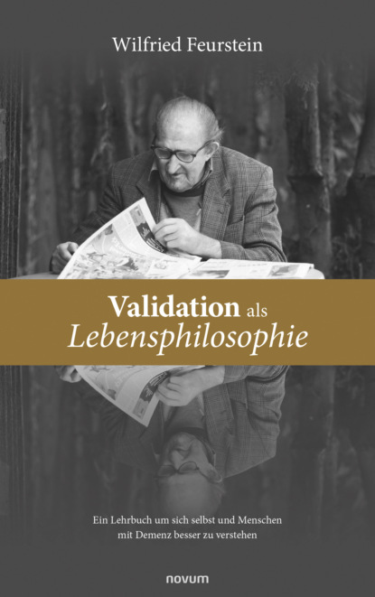 Скачать книгу Validation als Lebensphilosophie
