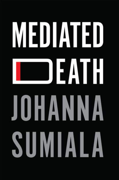 Скачать книгу Mediated Death