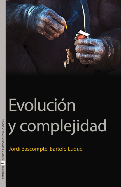 Скачать книгу Evolución y complejidad