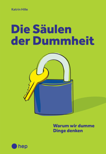 Скачать книгу Die Säulen der Dummheit (E-Book)