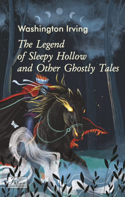 Скачать книгу The Legend of Sleepy Hollow and Other Ghostly Tales