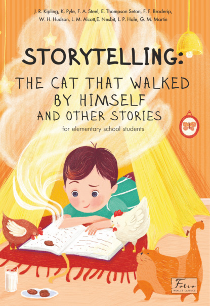 Скачать книгу Storytelling. The cat that walked by himself and other stories