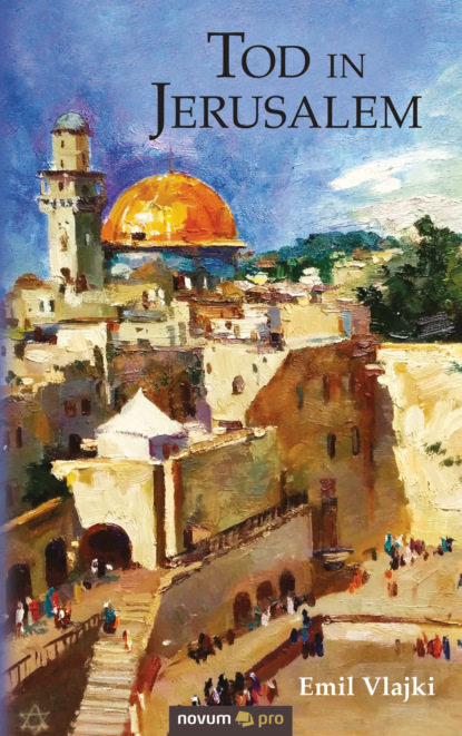 Скачать книгу Tod in Jerusalem