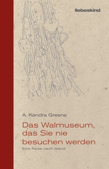 Скачать книгу Das Walmuseum, das Sie nie besuchen werden