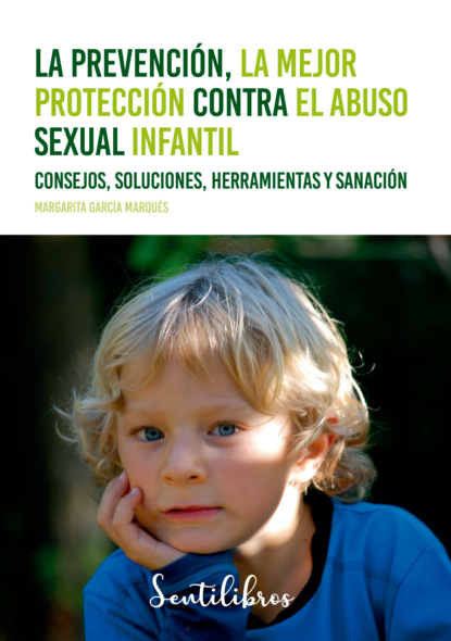 Скачать книгу La prevención, la mejor protección contra el abuso sexual infantil