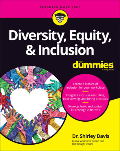 Скачать книгу Diversity, Equity & Inclusion For Dummies