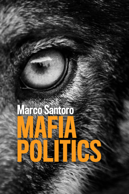 Скачать книгу Mafia Politics