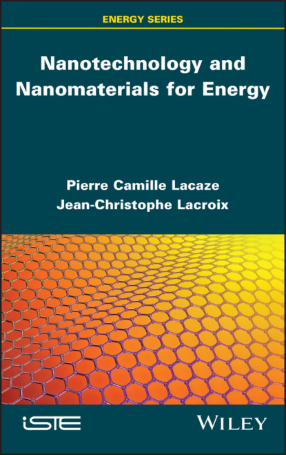 Скачать книгу Nanotechnology and Nanomaterials for Energy
