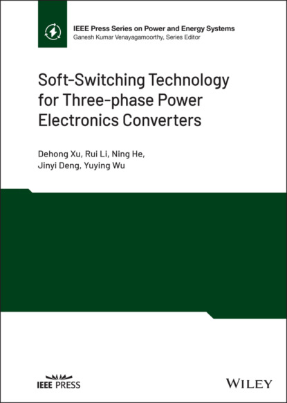 Скачать книгу Soft-Switching Technology for Three-phase Power Electronics Converters