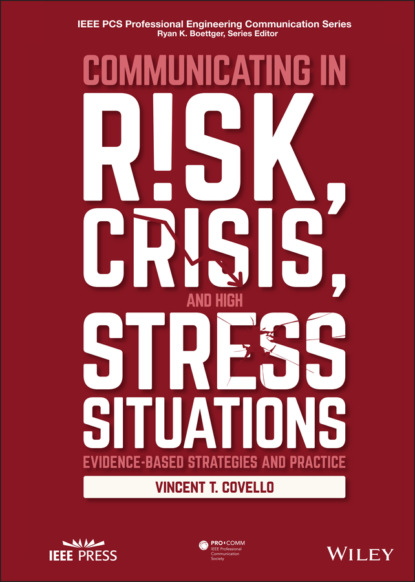 Скачать книгу Communicating in Risk, Crisis, and High Stress Situations: Evidence-Based Strategies and Practice