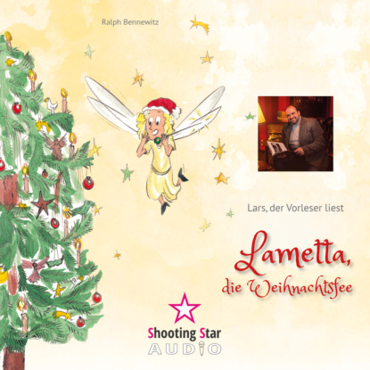 Скачать книгу Lametta, die Weihnachtsfee (Ungekürzt)