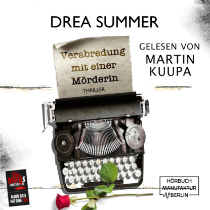 Скачать книгу Verabredung mit einer Mörderin - Blind Date mit dem Tod, Band 9 (ungekürzt)
