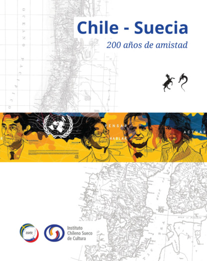 Скачать книгу Chile - Suecia 200 años de amistad