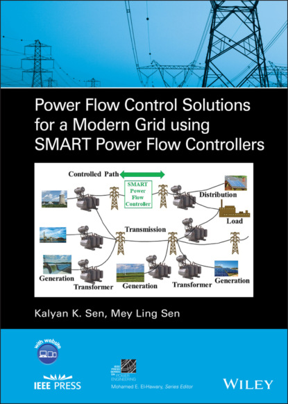 Скачать книгу Power Flow Control Solutions for a Modern Grid Using SMART Power Flow Controllers