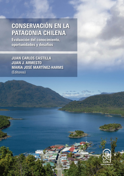 Скачать книгу Conservación en la Patagonia Chilena