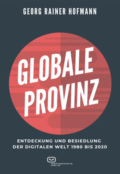Скачать книгу GLOBALE PROVINZ