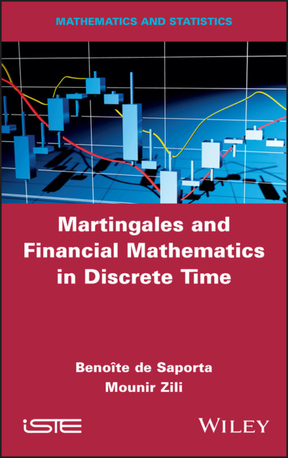 Скачать книгу Martingales and Financial Mathematics in Discrete Time