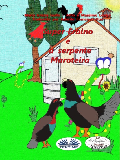 Скачать книгу Super-Erbino E A Serpente Maroteira