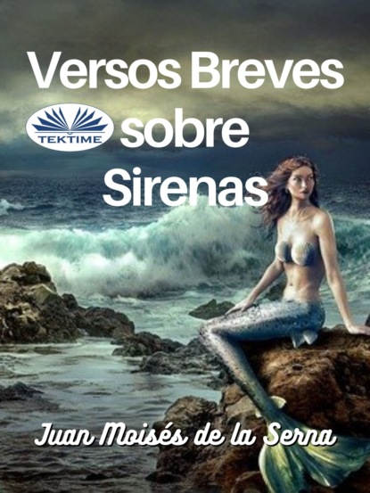 Скачать книгу Versos Breves Sobre Sirenas