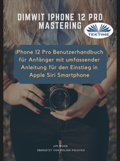 Скачать книгу Dimwit IPhone 12 Pro Beherrschen