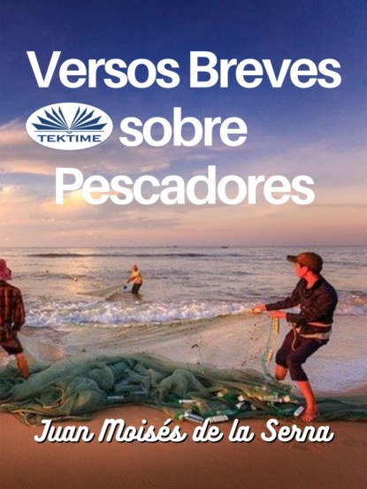 Скачать книгу Versos Breves Sobre Pescadores