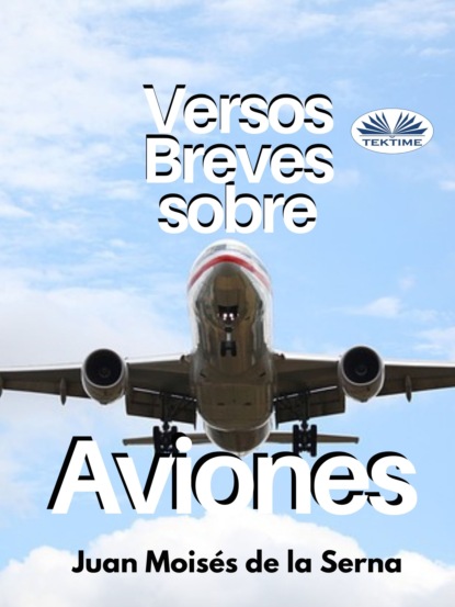 Скачать книгу Versos Breves Sobre Aviones
