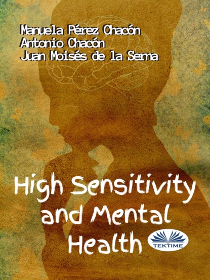 Скачать книгу High Sensitivity And Mental Health