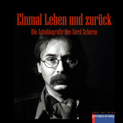 Скачать книгу Einmal Leben und Zurück