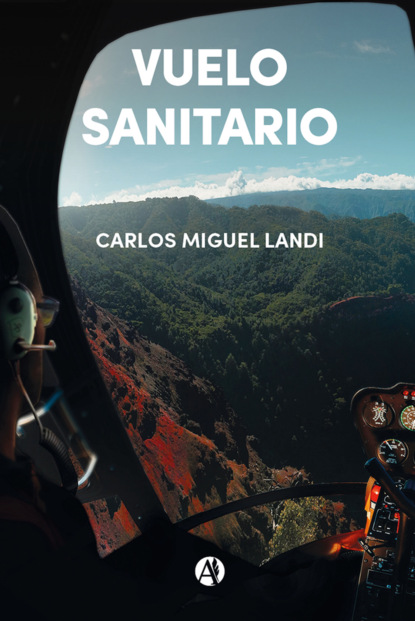 Скачать книгу Vuelo Sanitario
