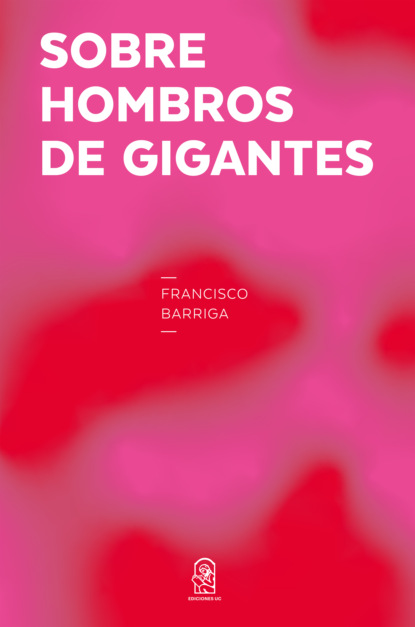 Скачать книгу Sobre hombros de gigantes