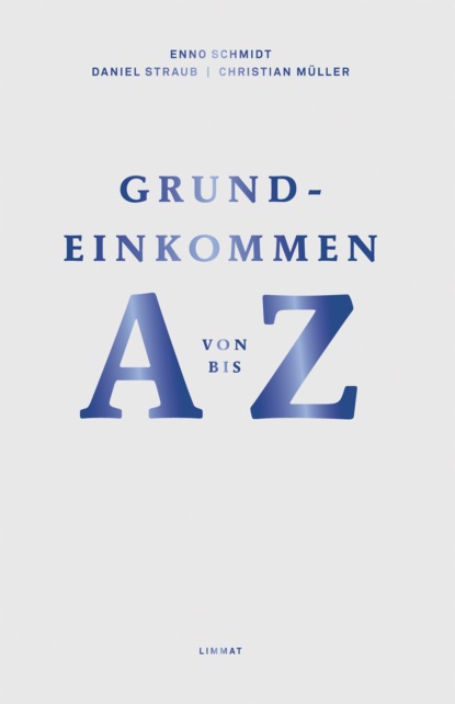Скачать книгу Grundeinkommen von A bis Z