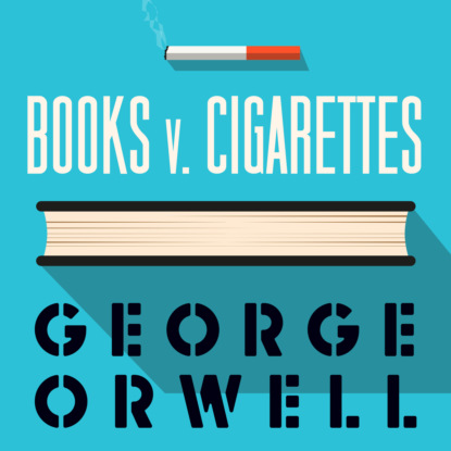 Скачать книгу Books v Cigarettes (Unabridged)