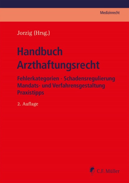 Скачать книгу Handbuch Arzthaftungsrecht