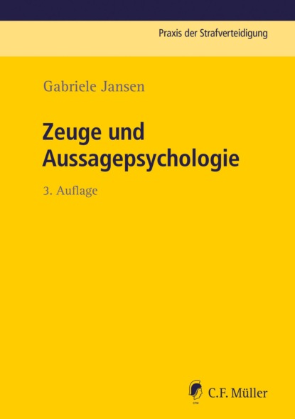 Скачать книгу Zeuge und Aussagepsychologie