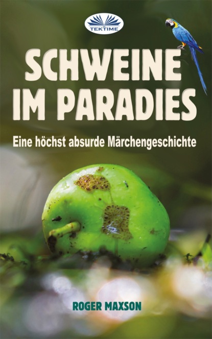 Скачать книгу Schweine Im Paradies