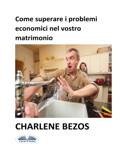 Скачать книгу Come Superare I Problemi Economici Nel Vostro Matrimonio